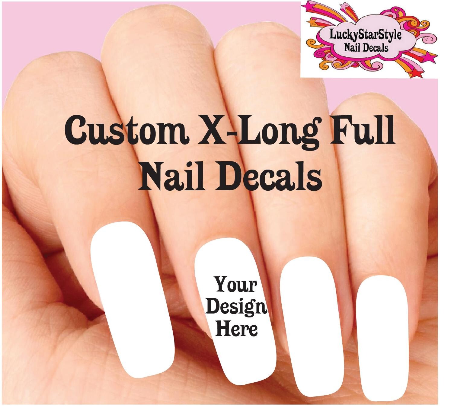 Custom X-Long Full Waterslide Nail Decals – Your Design, Picture or Idea