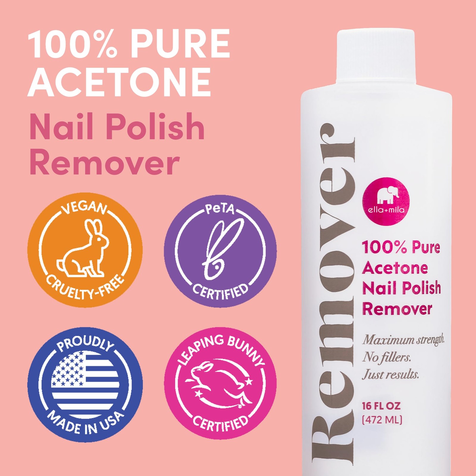 ella+mila 100% Pure Acetone Nail Polish Remover – 16 Fl Oz (Pack of 1)