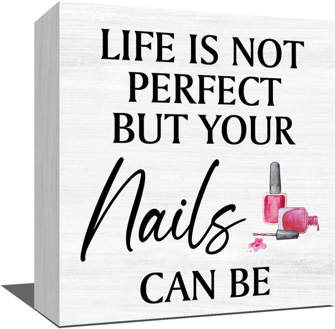Inspirational Nail Salon Decor Wooden Box Sign, Nail Room Decor for Home Desk Ta