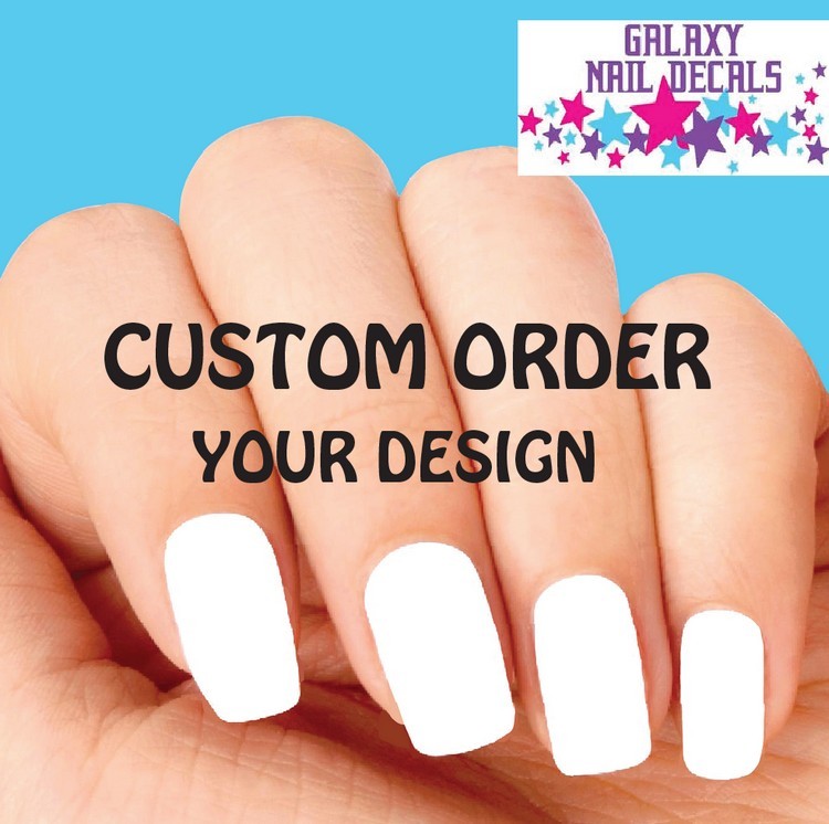 Waterslide Nail Decals CUSTOM ORDER Your Design, Picture or Idea